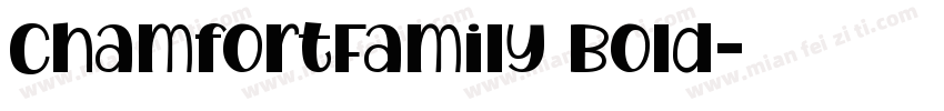 ChamfortFamily Bold字体转换